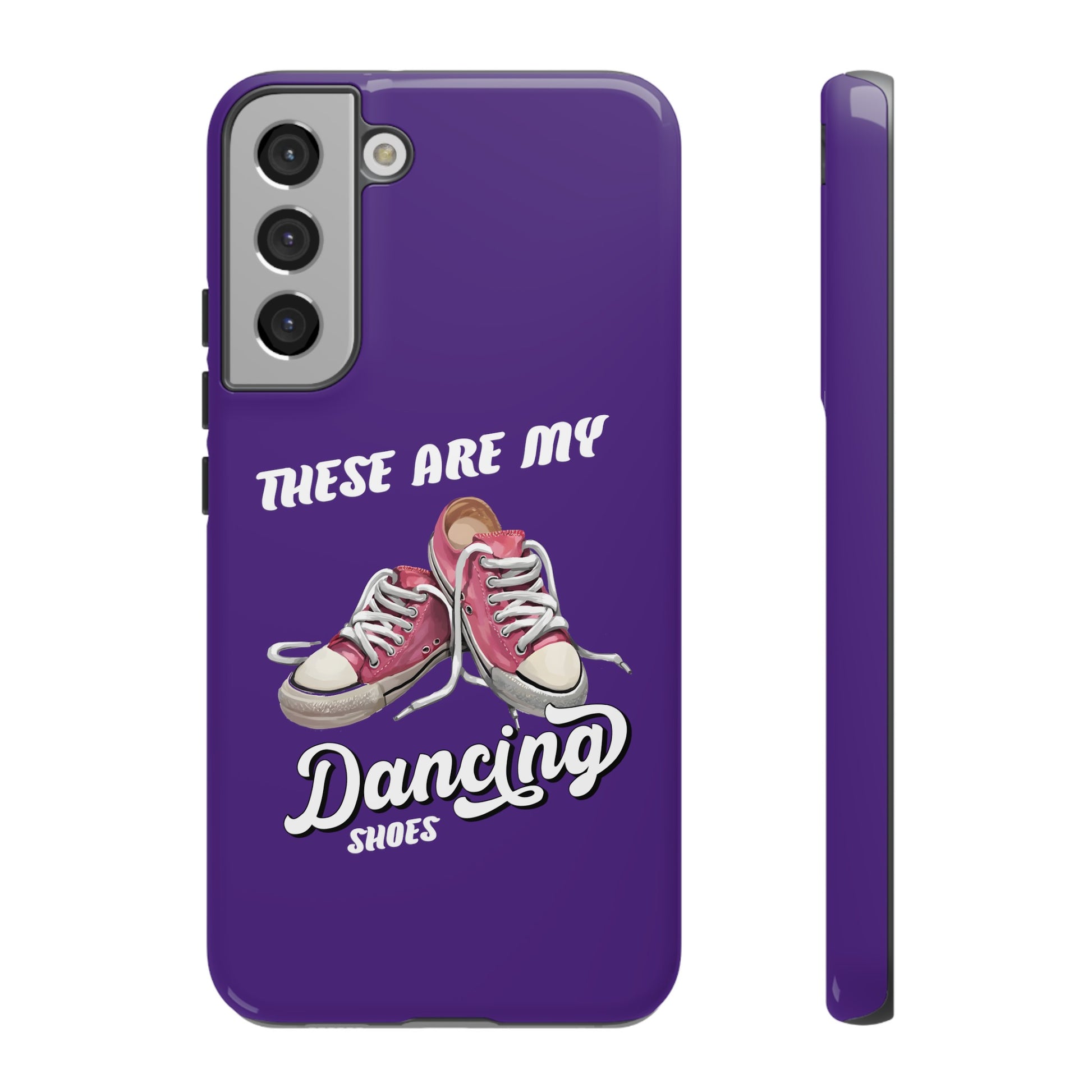 These are my dancing shoes Tough Cases