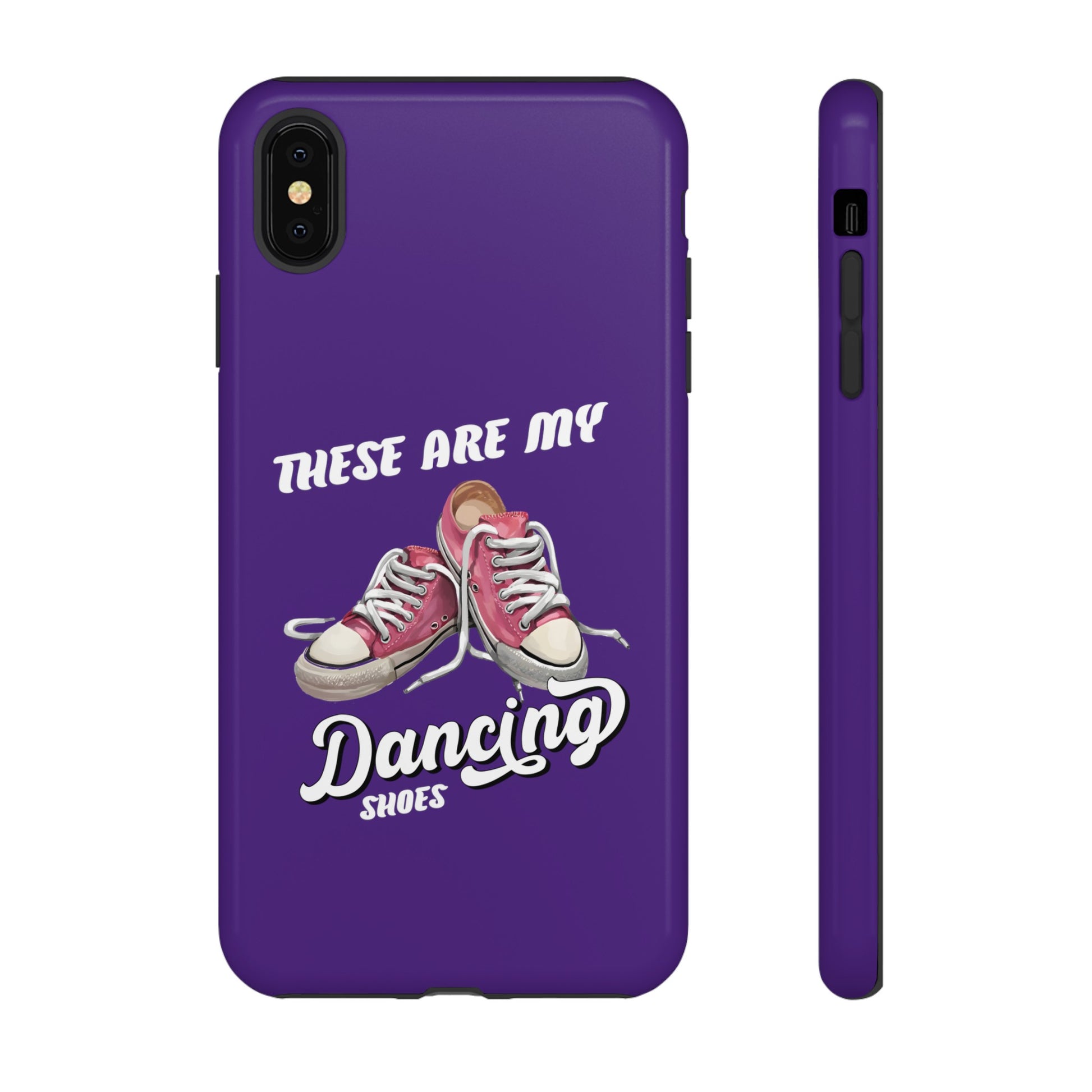 These are my dancing shoes Tough Cases