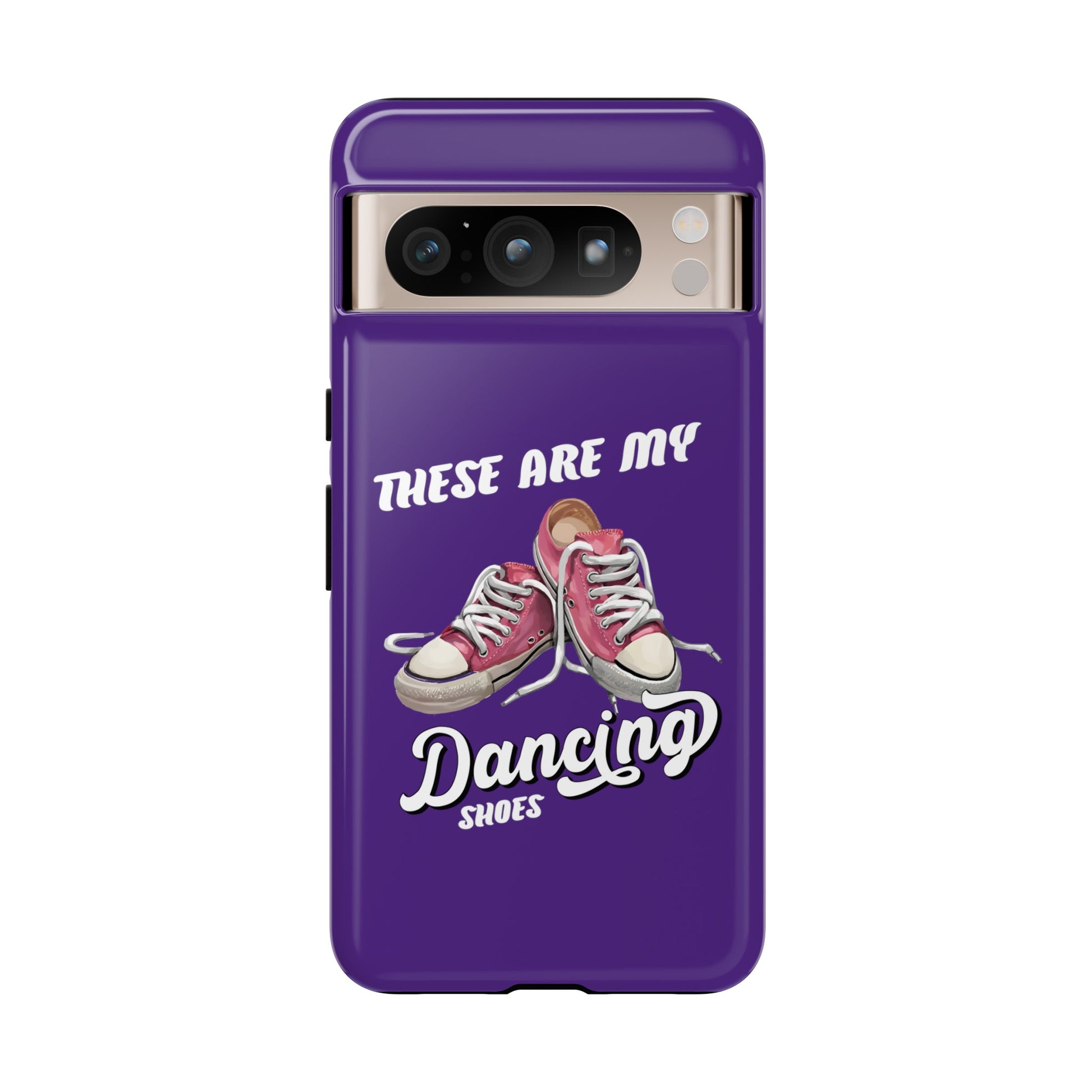 These are my dancing shoes Tough Cases