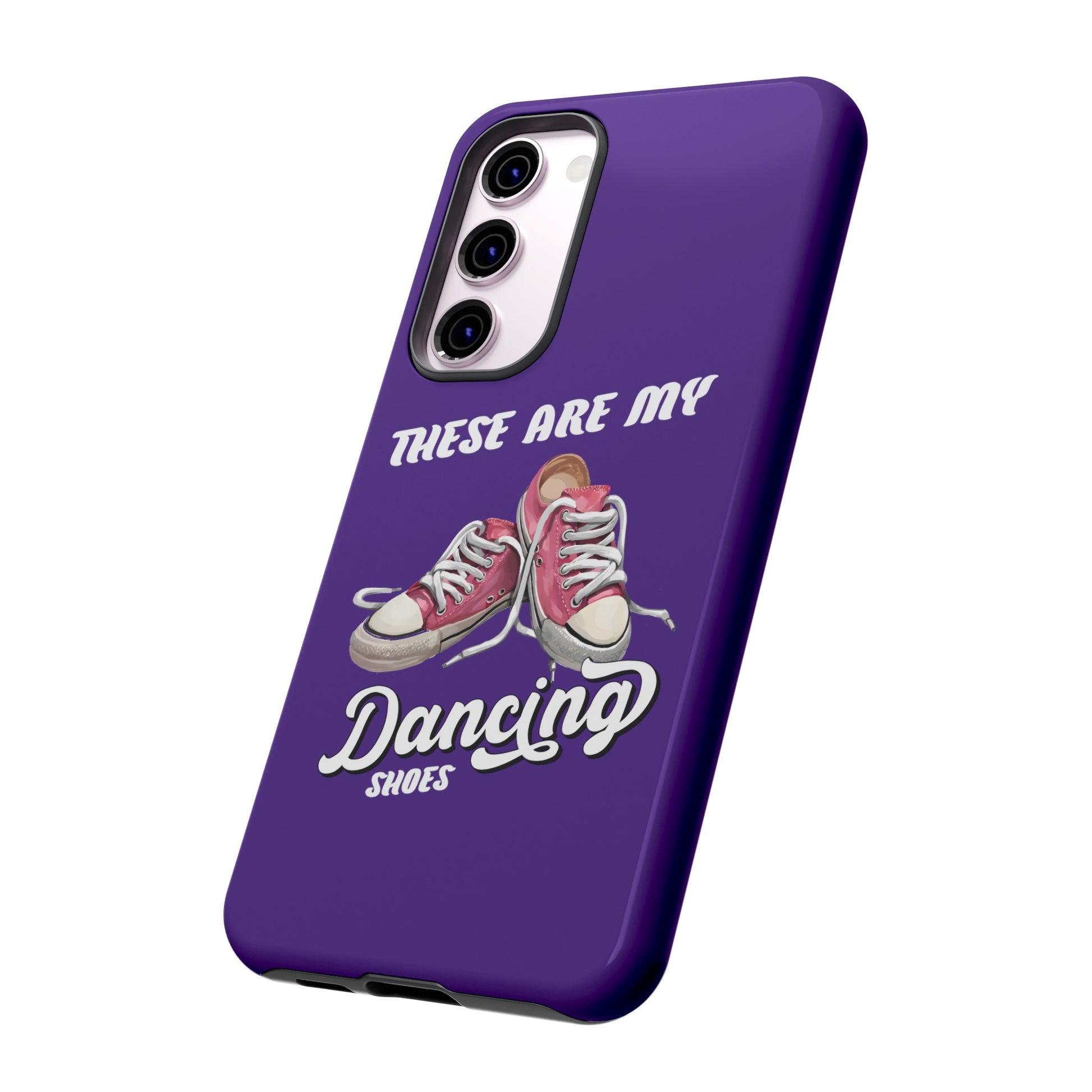 These are my dancing shoes Tough Cases