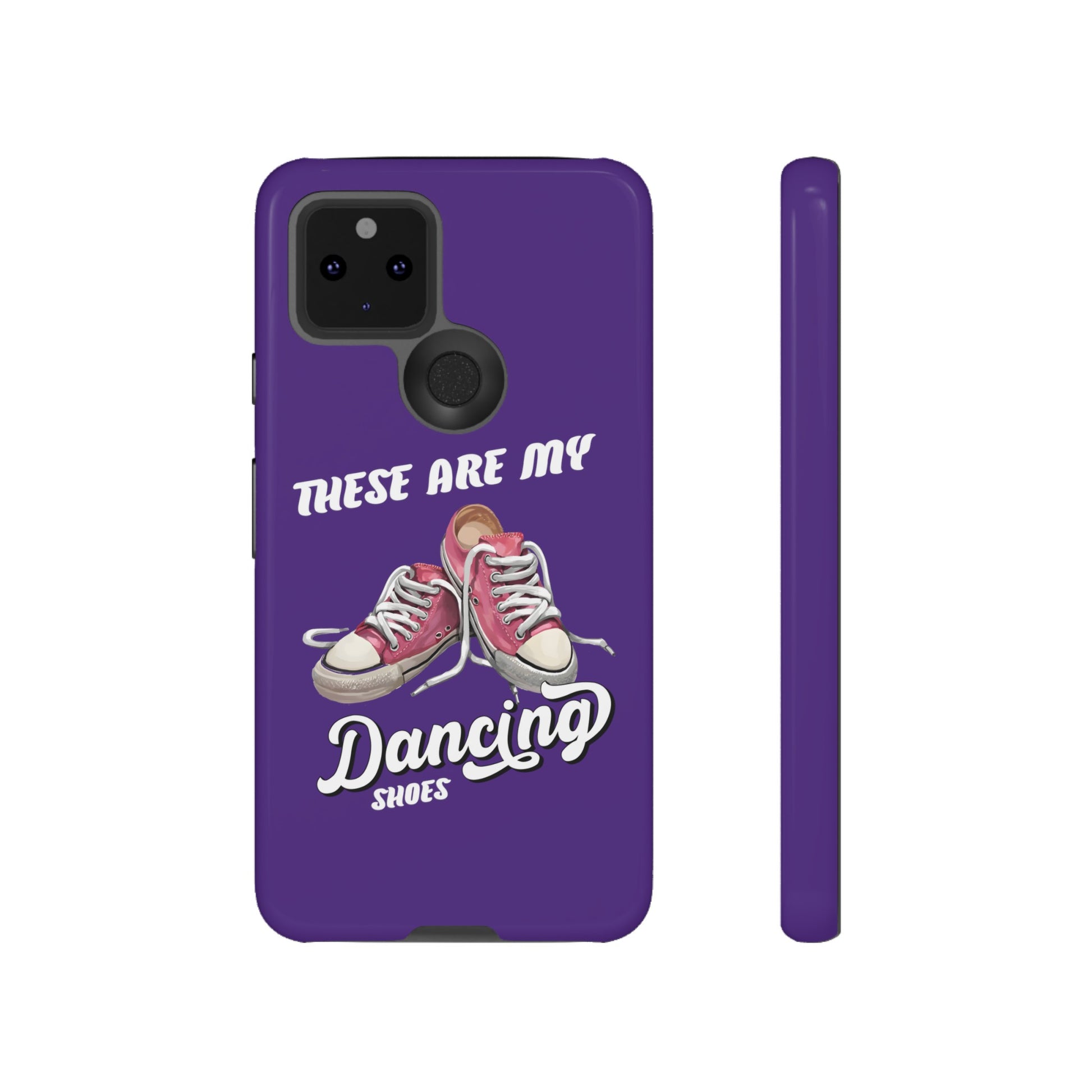These are my dancing shoes Tough Cases