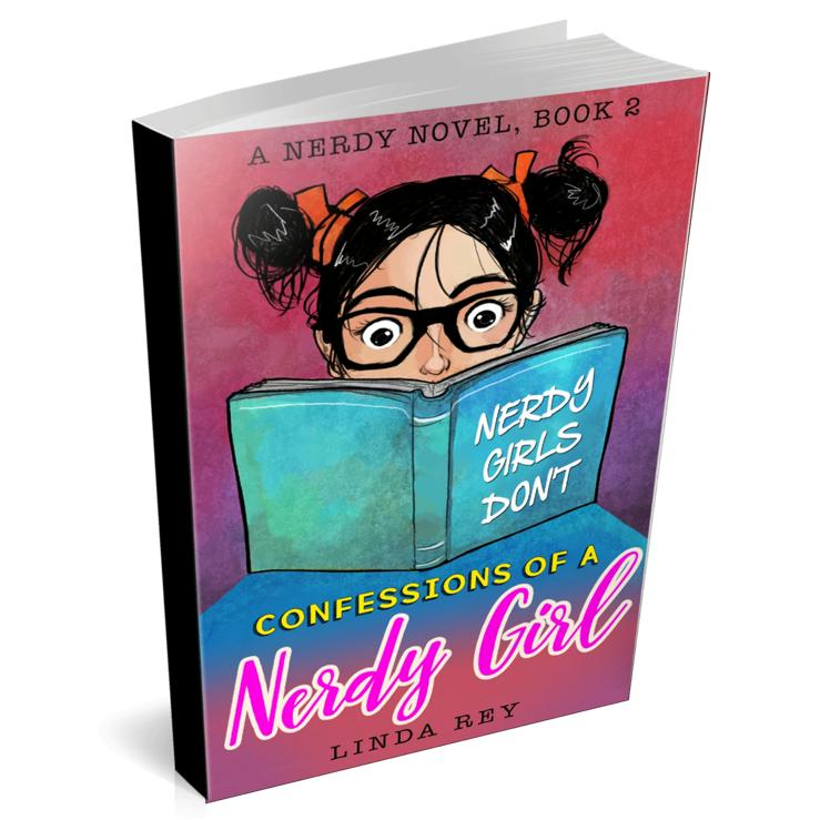 NERDY GIRLS DON'T: A Nerdy Novel, Book 2 (Confessions of a Nerdy Girl) | Summer Reading Books for Kids