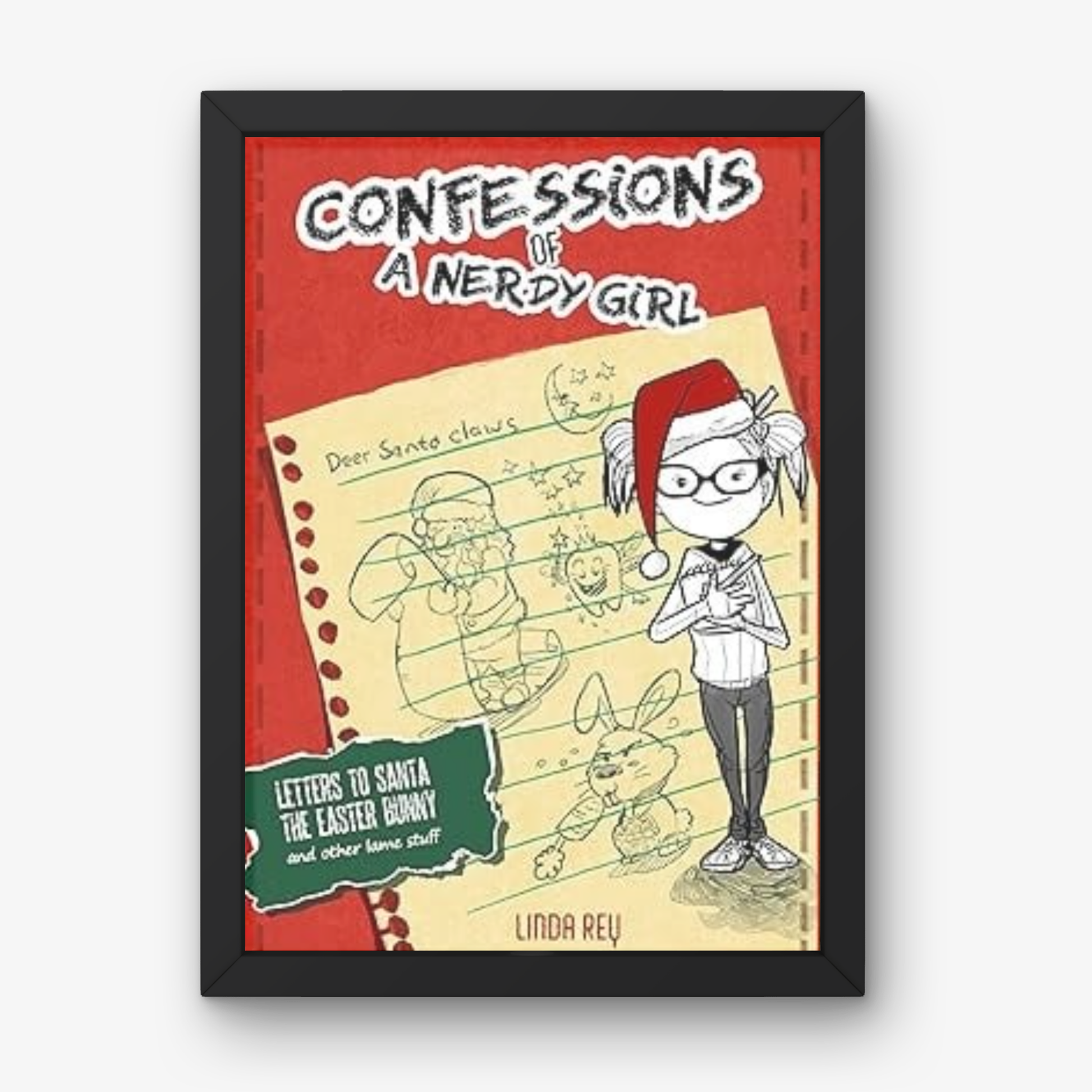 Summer Reading Books for Kids: Letters To Santa, The Easter Bunny, And Other Lame Stuff - Diary #4: Confessions of a Nerdy Girl Diaries Paperback